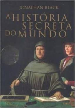 A História Secreta Do Mundo