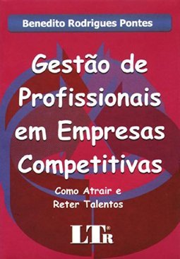 Gestão de Profissionais em Empresas Competitivas