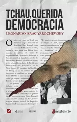 Tchau, querida democracia