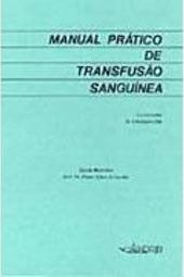 Manual Prático de Transfusão Sanguínea