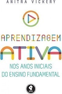 Aprendizagem ativa nos anos iniciais do Ensino Fundamental