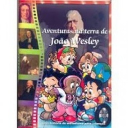 Aventuras nas terras de João Wesley