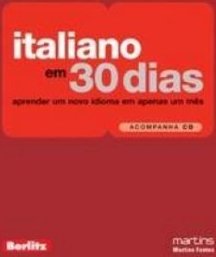 Italiano em 30 dias: aprenda um novo idioma em apenas um mês