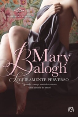 Ligeiramente Perverso (Bedwyn Saga #2)