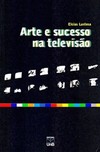 Arte e sucesso na televisão