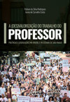 A (des)valorização do trabalho do professor: e legislações no Brasil e no estado de são paulo