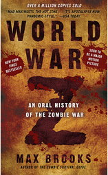 World War Z: An Oral History of the Zombie War
