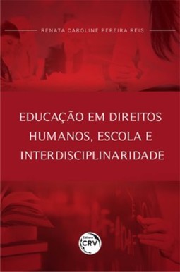 Educação em direitos humanos, escola e interdisciplinaridade