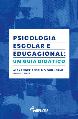 Psicologia escolar e educacional:: um guia didático
