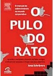 O Pulo do Rato: o Manual de Sobrevivência no Mundo Corporativo