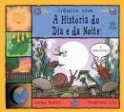A História do Dia e da Noite