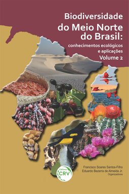 Biodiversidade do meio norte do Brasil: conhecimentos ecológicos e aplicações