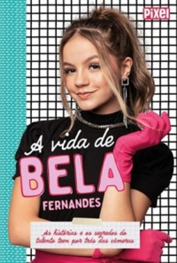 A vida de Bela Fernandes