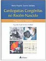 Cardiopatias Congênitas no Recém-Nascido: Diagnóstico e Tratamento