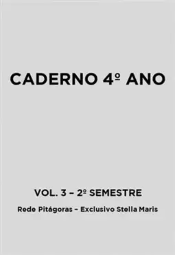Caderno 4º Ano - Vol. 3 - 2º Semestre