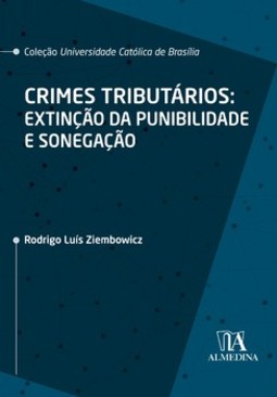 Crimes tributários: extinção da punibilidade e sonegação