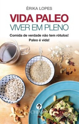 Vida paleo: viver em pleno