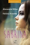 O Diário de Sabrina (Pelo Espírito Alexandre Villas)