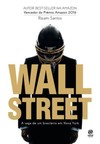 Wall Street: a saga de um brasileiro em Nova York