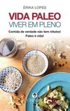 Vida paleo: viver em pleno