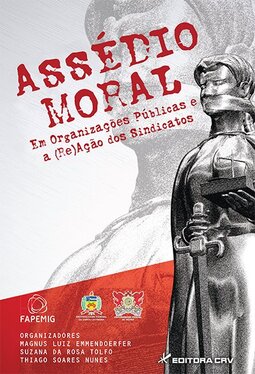 Assédio moral em organizações públicas e a (re)ação dos sindicatos