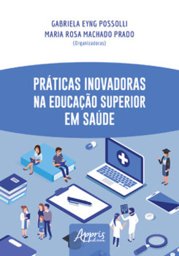 Práticas inovadoras na educação superior em saúde
