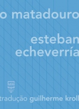 O matadouro (Contos Estrangeiros Clássicos)