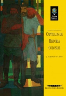 Capítulos de história colonial (Edições do Senado Federal #65)