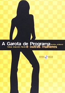 A Garota de Programa e Outras Mulheres