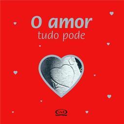 O Amor Pode Tudo