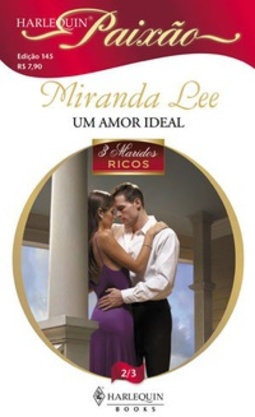Um Amor Ideal (Três Maridos Ricos #2/3)
