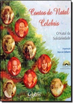 Contos de Natal: O Natal da Solidariedade - Acompanha Cd Rom