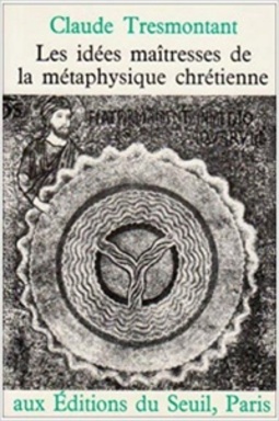 Idées maîtresses de la métaphysique chrétienne