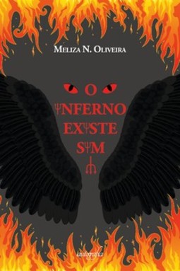 O inferno existe sim!