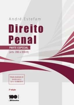 Direito penal: parte especial - Arts. 286 a 359h