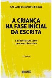 A Criança na Fase Inicial da Escrita