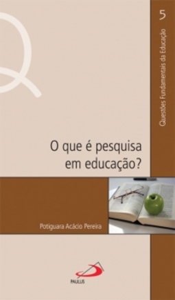 O que é pesquisa em educação?