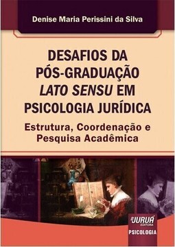 Desafios da Pós-Graduação Lato Sensu em Psicologia Jurídica