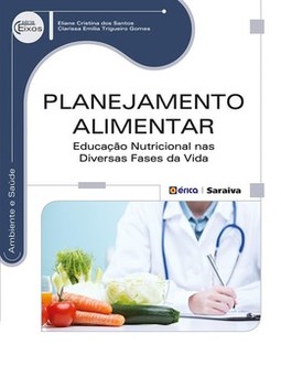 Planejamento alimentar: educação nutricional nas diversas fases da vida