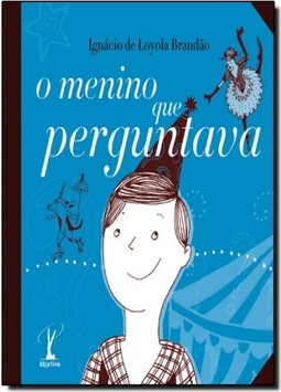 O menino que perguntava
