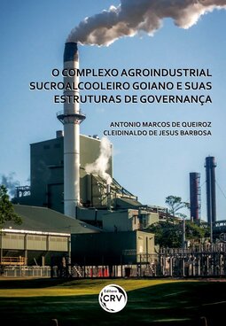 O complexo agroindustrial sucroalcooleiro goiano e suas estruturas de governança