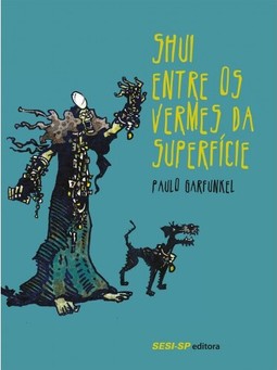 Shui entre os vermes da superfície