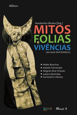 Mitos, folias e vivências
