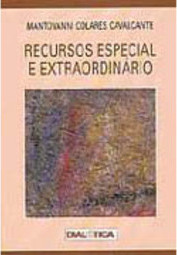 Recursos Especiais e Extraordinário