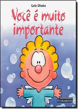 Você É Muito Importante