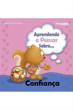165.03 - Aprendendo a Pensar Sobre - Confiança