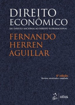 Direito econômico: do direito nacional ao direito supranacional