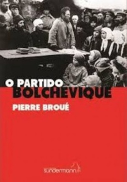 O PARTIDO BOLCHEVIQUE