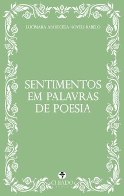 Sentimentos em palavras de poesia