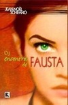 Os Encontros de Fausta